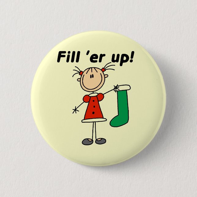 Holiday Fill 'er Up Tshirts and Gifts Button (Front)