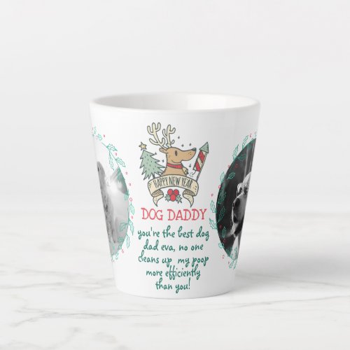 Holiday Gift for DOG DAD or MOM add 2 PHOTOS TEXT Latte Mug