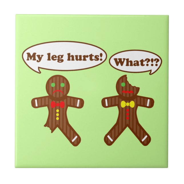 Holiday Gingerbread Humor Ceramic Tile (Front)