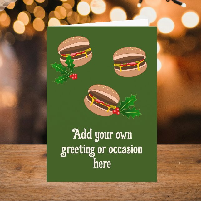 Holiday Hamburgers - Custom Food Theme Dark Green Card (Creator Uploaded)