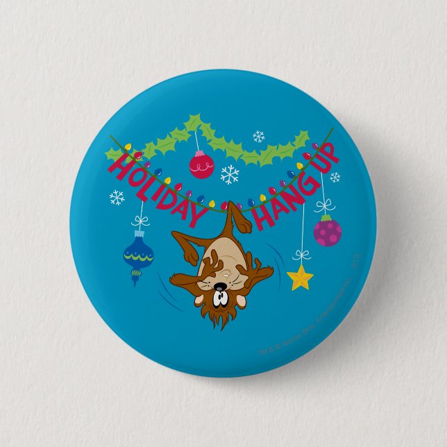 Holiday Hang Up Pinback Button (Front)