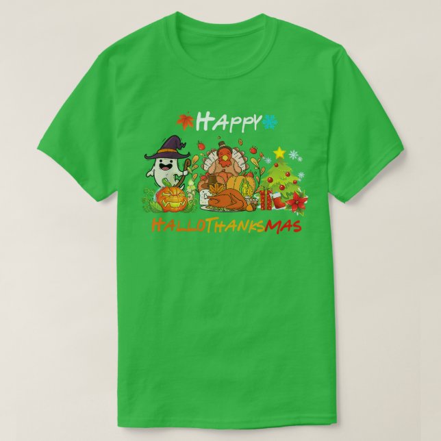 Holiday Happy HallowThanksMas Christmas Halloween  T-Shirt (Design Front)