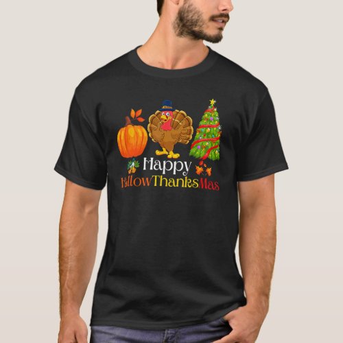 Holiday Happy HallowThanksMas Christmas Halloween  T_Shirt