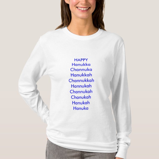 Holiday, Happy, humor, hanukka, chanuka, hanukkah, T-Shirt (Front)