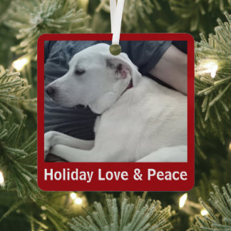 Holiday Love and Peace Cute Dog Photo with Dad Metal Ornament