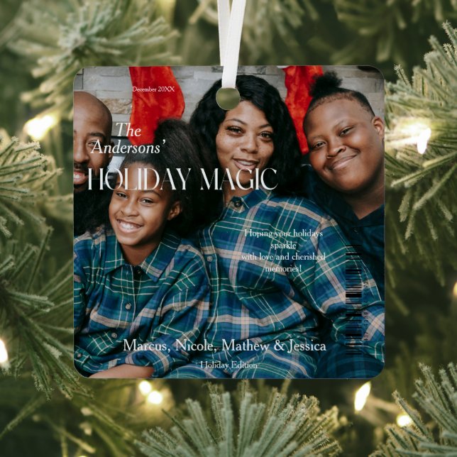 Holiday Magic Magazine Cover-Style Family Photo  Metal Ornament (Insitu)