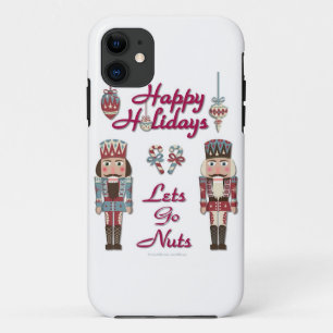 Holiday Nutcracker Lets Go Nuts iPhone 11 Case