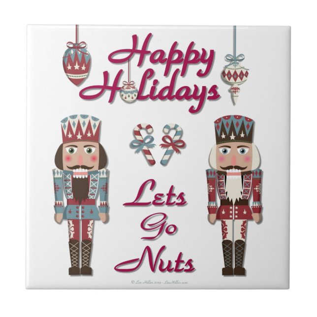 Holiday Nutcracker Lets Go Nuts Ceramic Tile (Front)