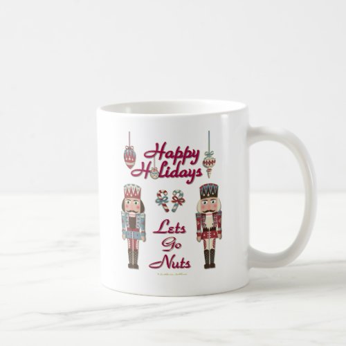 Holiday Nutcracker Lets Go Nuts Coffee Mug