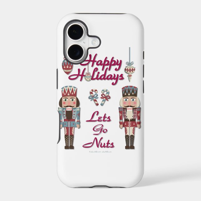 Holiday Nutcracker Lets Go Nuts Iphone Case (Back)