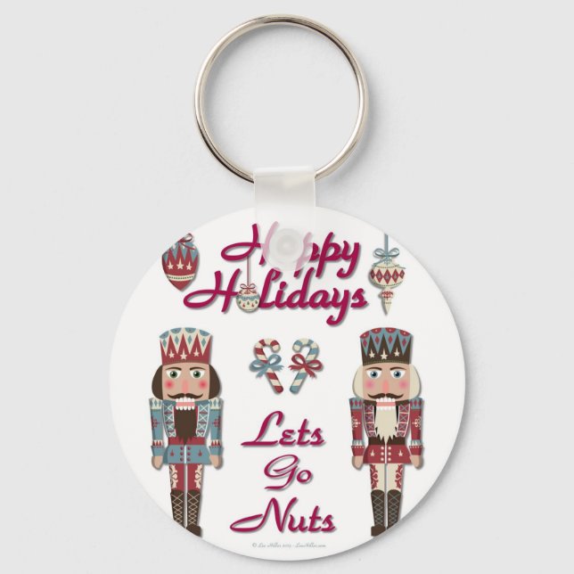 Holiday Nutcracker Lets Go Nuts Keychain (Front)