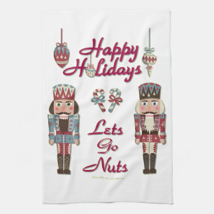 Holiday Nutcracker Lets Go Nuts Kitchen Towel