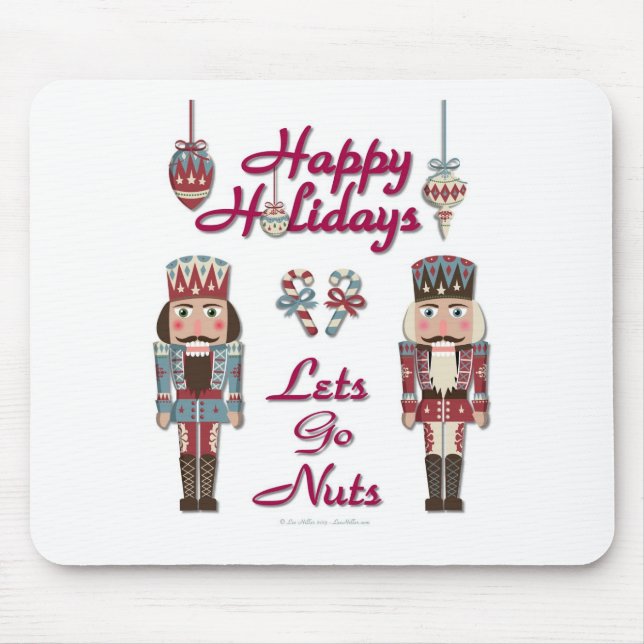 Holiday Nutcracker Lets Go Nuts Mouse Pad (Front)