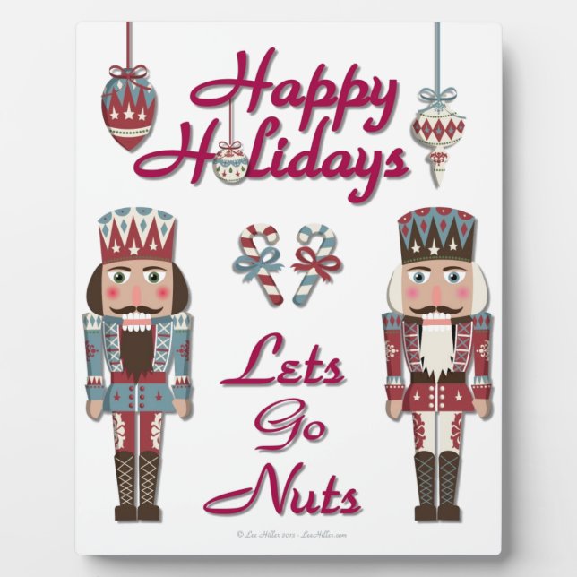 Holiday Nutcracker Lets Go Nuts Plaque (Front)