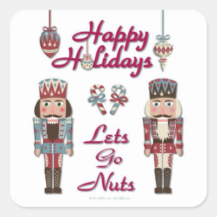 Holiday Nutcracker Lets Go Nuts Square Sticker
