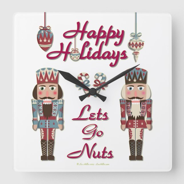 Holiday Nutcracker Lets Go Nuts Square Wall Clock (Front)