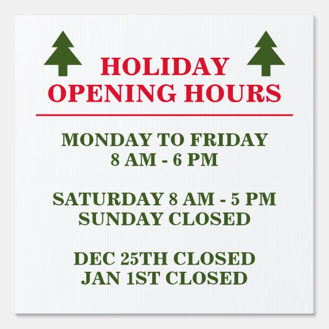 Holiday opening hours outdoor business yard sign (Front)