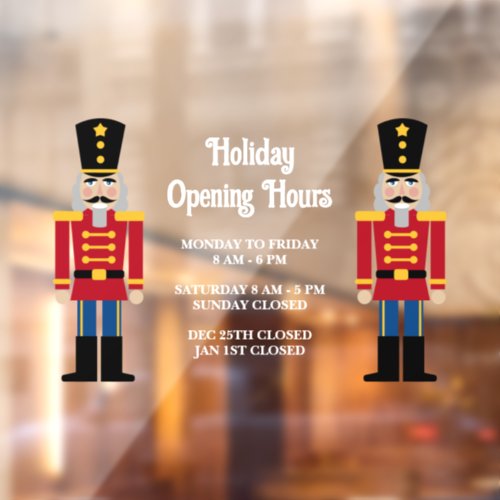 Holiday opening hours shop sign window cling