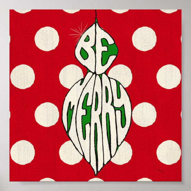 Holiday Ornament Be Merry Poster (Front)