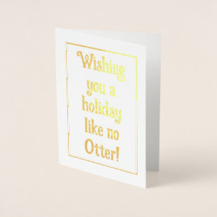 Holiday Otter Foil Card
