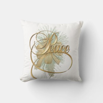 Holiday Peace And Good Will Throw Pillow by ArtDivination at Zazzle