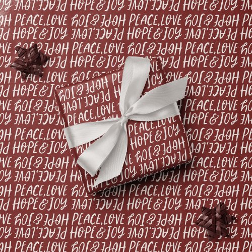 Holiday peace love hope joy type maroon Christmas Wrapping Paper