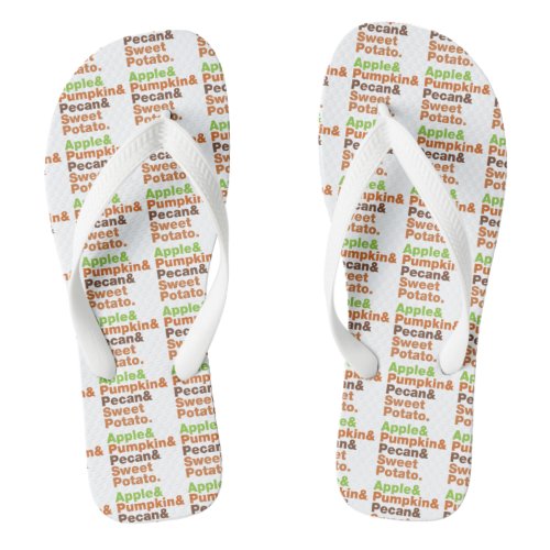 Holiday Pies  Festive Xmas Thanksgiving Christmas Flip Flops