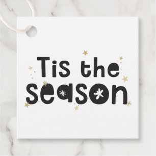 HOLIDAY PRESENT quote tis the season black gold Favor Tags