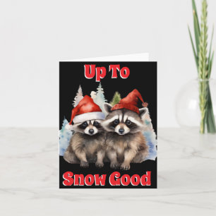 Holiday Raccoons Up To Snow Good T Shirt Card