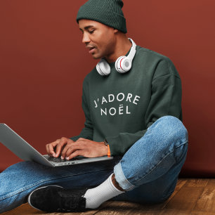 Holiday Sweatshirt   J’adore Noël Modern Christmas