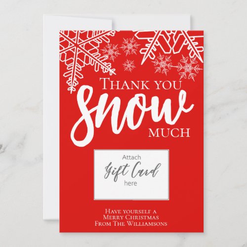 Holiday Thank You Snow Much Gift Card Holder