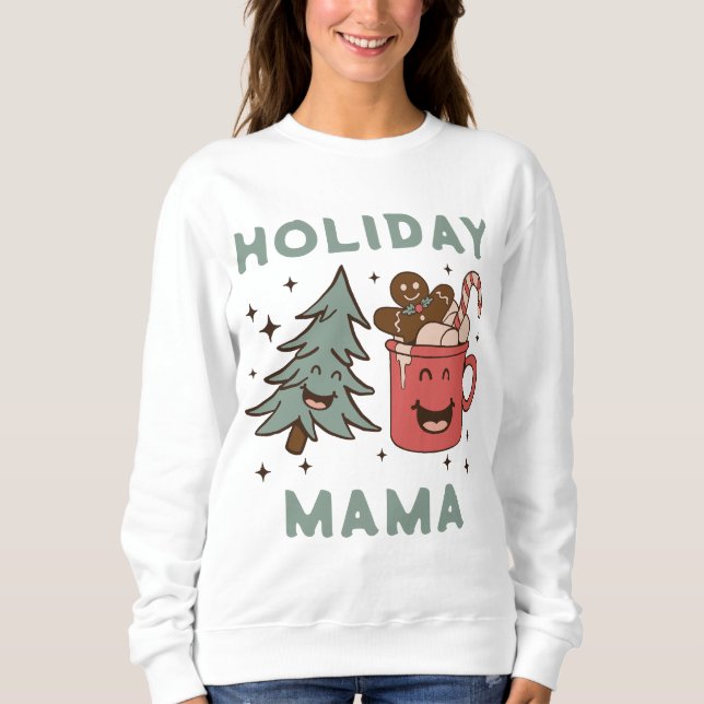 Holiday Tree and Cocoa Mama Sweatshirt (Front)