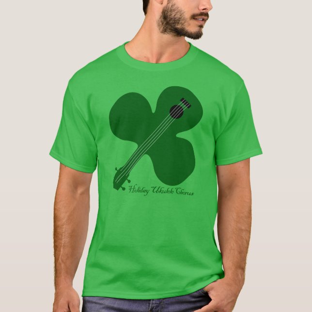 HOLIDAY UKULELE CHORUS 2025 ST PATRICKS DAY T-Shirt (Front)