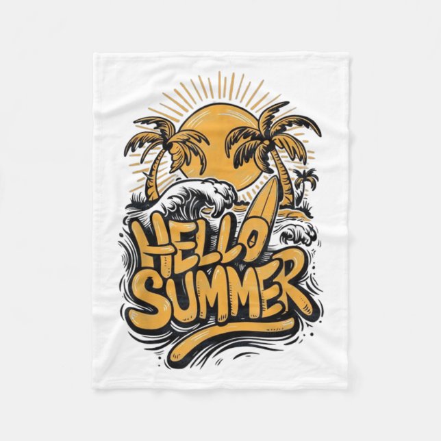 Holiday Vibe Hello Summer Sunshine Beach Ocean Bea Fleece Blanket (Front)