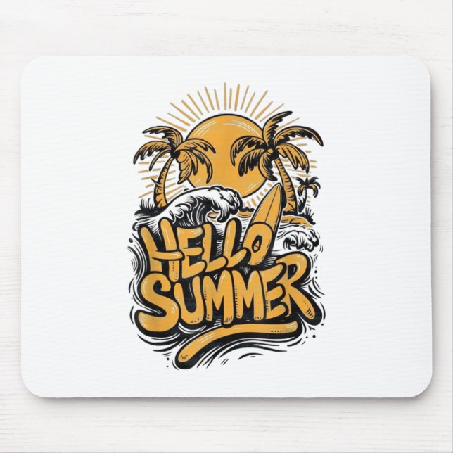 Holiday Vibe Hello Summer Sunshine Beach Ocean Bea Mouse Pad (Front)
