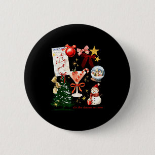 Holiday Vibes In The Holiday Srit Christmas Funny Button