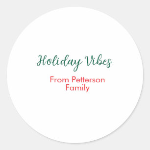Holiday Vibes red Christmas add family name date b Classic Round Sticker