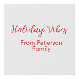 Holiday Vibes red Christmas add family name date b Faux Canvas Print