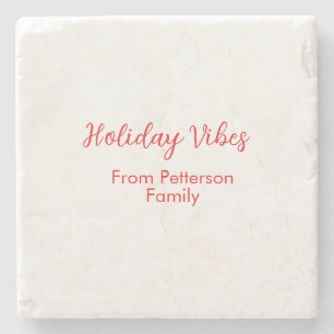 Holiday Vibes red Christmas add family name date b Stone Coaster