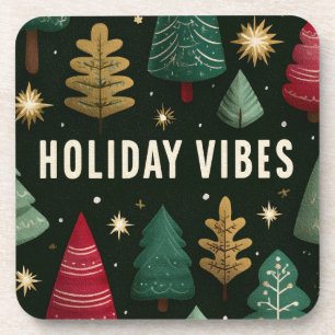 Holiday Vibes Text Overlay on Retro Christmas Tree Beverage Coaster