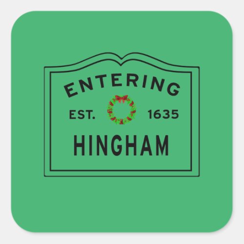 Holiday Welcome to Hingham MA Square Sticker