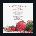 Holiday Winter Red Ornaments Bridal Shower Invitation<br><div class="desc">Bridal Shower romantic invitations will make your party more special and unique. Customized designs, text, and photos printed on basic paper. You can choose your own text, fonts and different type of papers. Perfect for your wedding day, bridal shower, event or party. Surprise your guests with different, lovely and unique...</div>