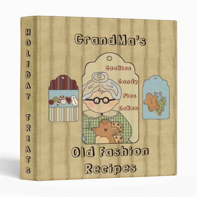 Holidays GrandMa's Old Fashion Recipes Cookbook 3 Ring Binder (Front/Spine)