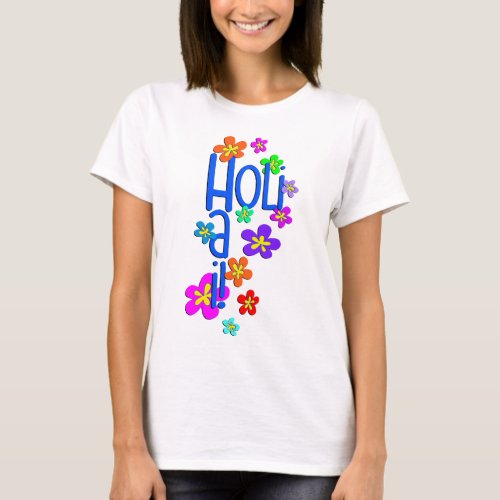 holiES _ HOLI HAI flowers 2 T_Shirt