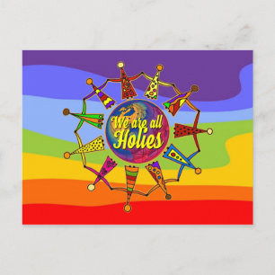 holiES - WE ARE ALL HOLIES + your backgr. Postcard