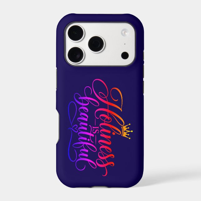 Holiness is beautiful  iphone case (Back)