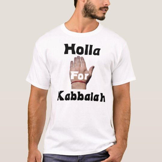 Holla For Kabbalah T-Shirt