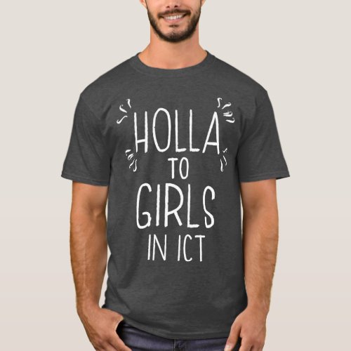 Holla to Girls in ICT T_Shirt