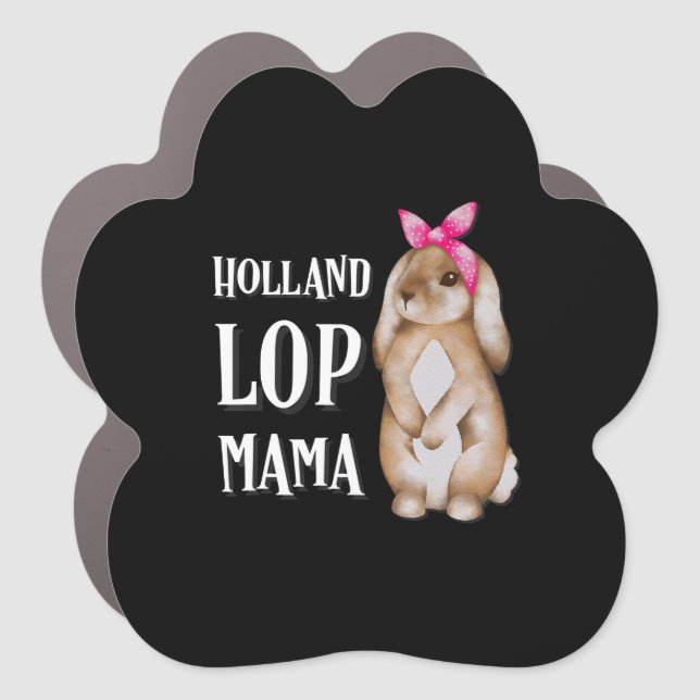 Holland Lop Bunny Mama | Rabbit Lovers Car Magnet (Front)