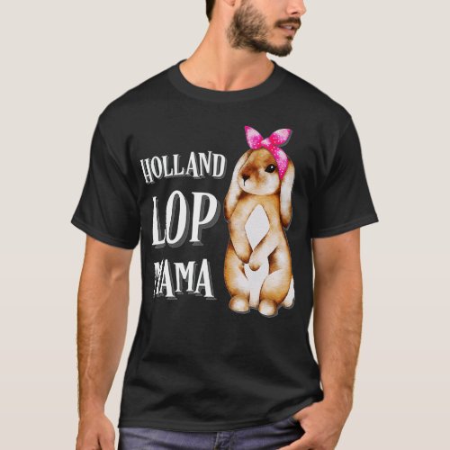 Holland Lop Bunny Rabbit Mom  T_Shirt